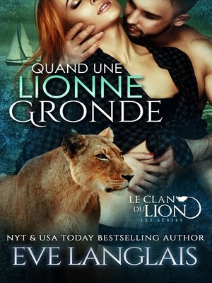 cover image of Quand une Lionne Gronde
